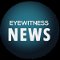 EyeWitness News