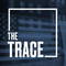 The Trace