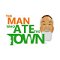The Man Who Ate the Town