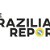 The Brazilian Report
