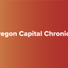 Oregon Capital Chronicle image