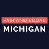 Fair and Equal Michigan image